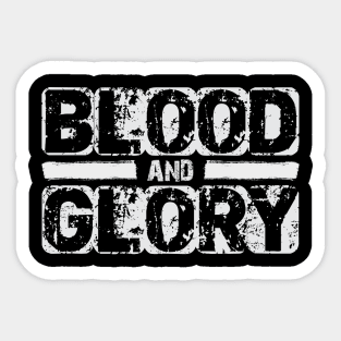 Blood and Glory Design Sticker